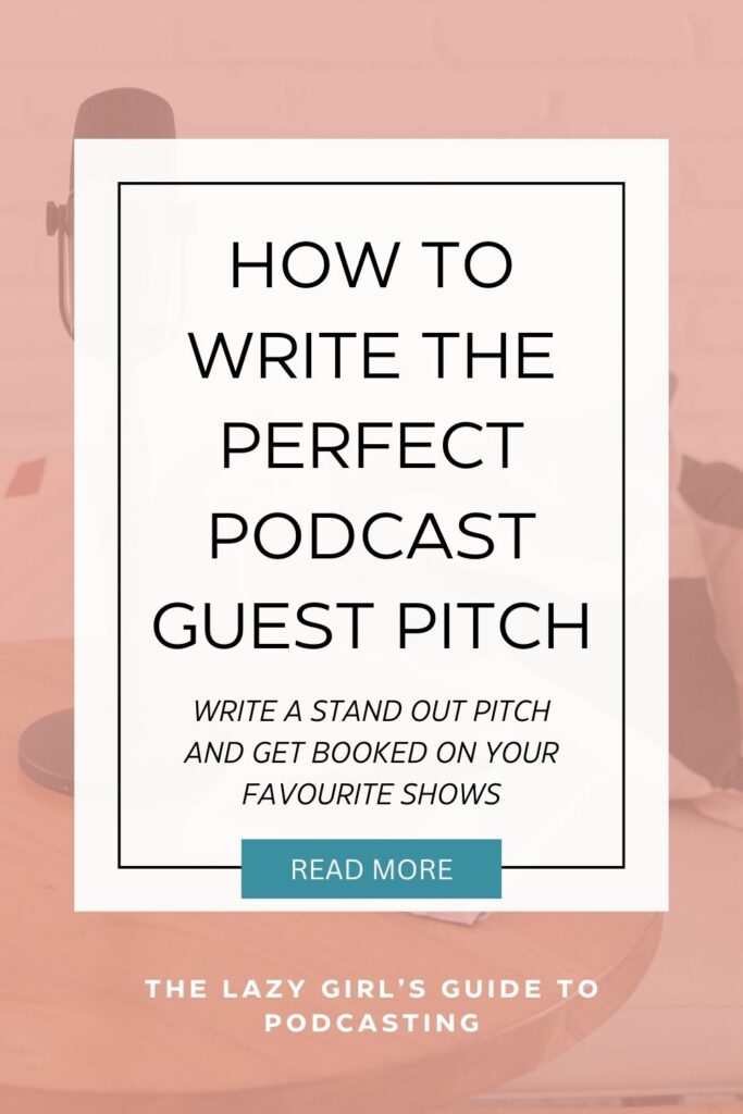 3 Top Tips for How to Write the Perfect Podcast Guest Pitch