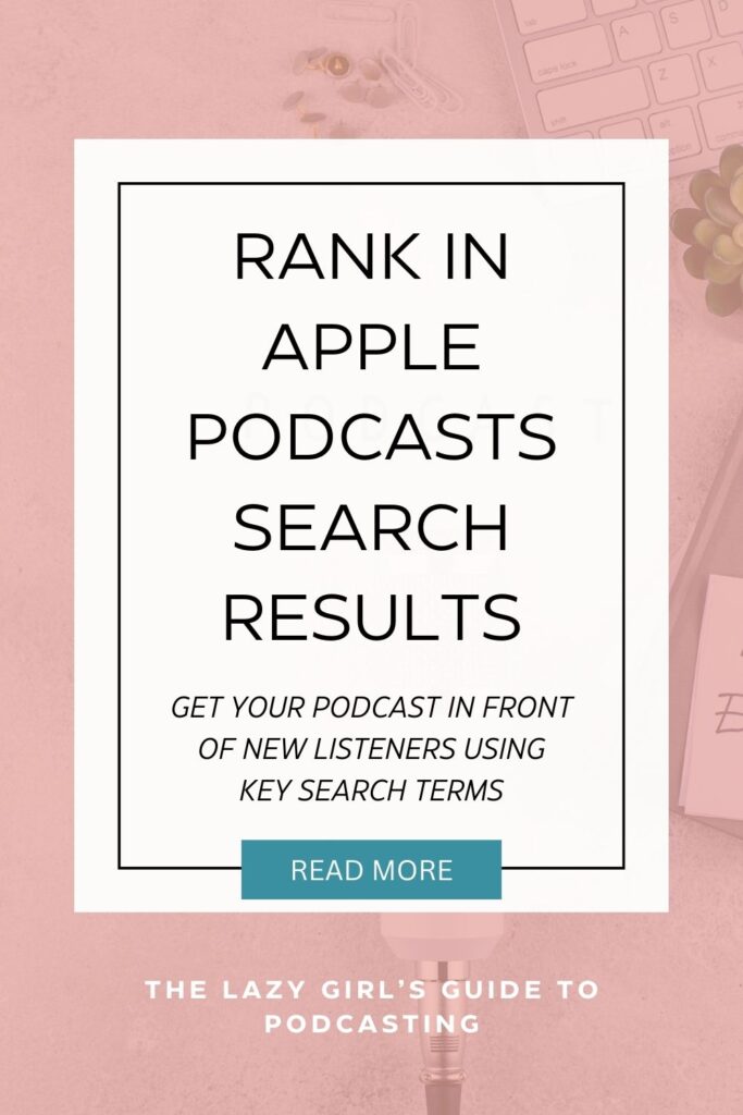 How to Rank on Apple Podcasts Search Results in 5 Steps