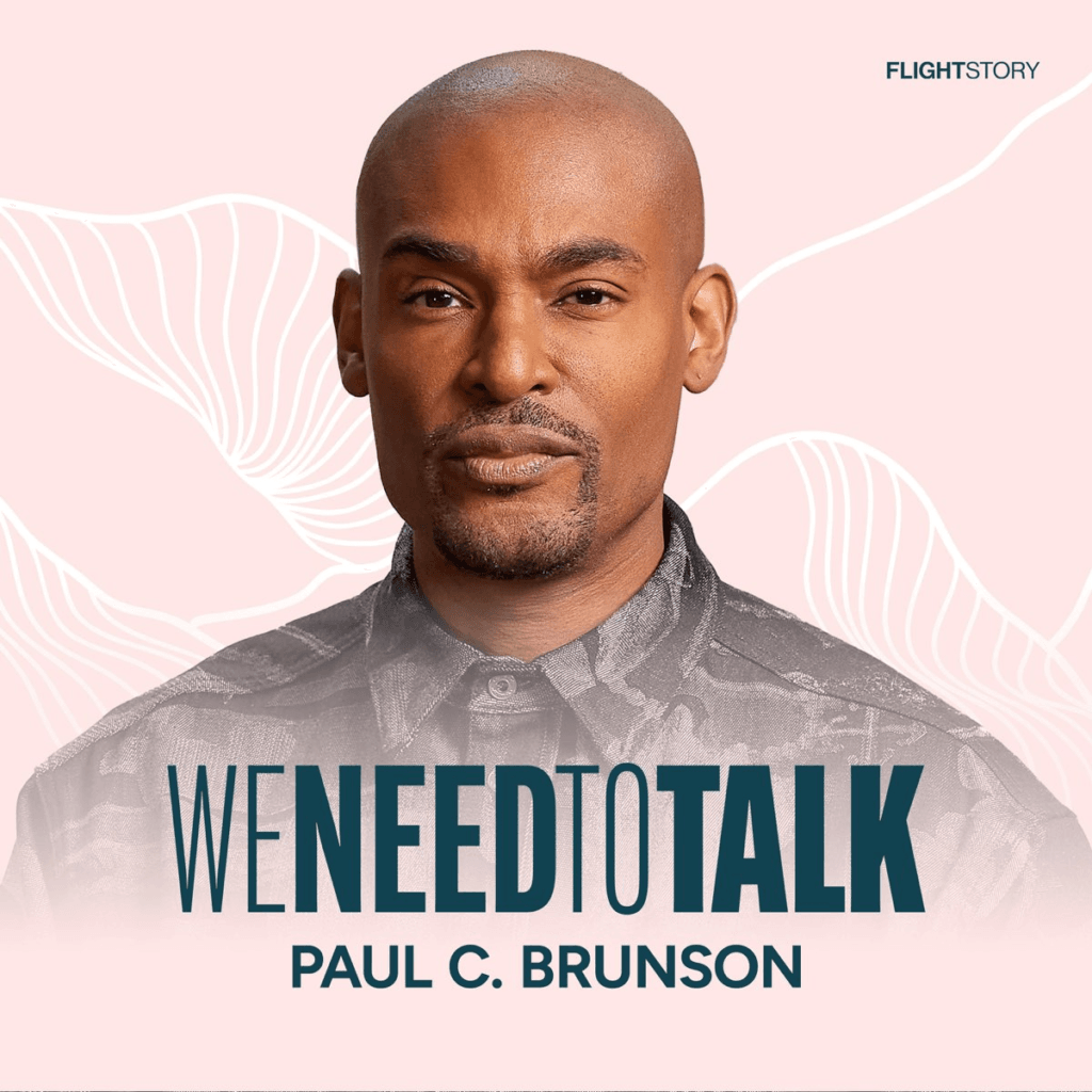 We Need to Talk Podcast by Paul C. Brunson